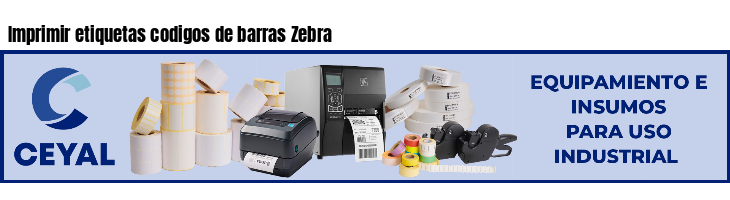 Imprimir etiquetas codigos de barras Zebra