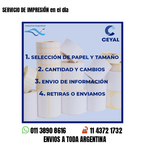 SERVICIO DE IMPRESIÓN en el dia 