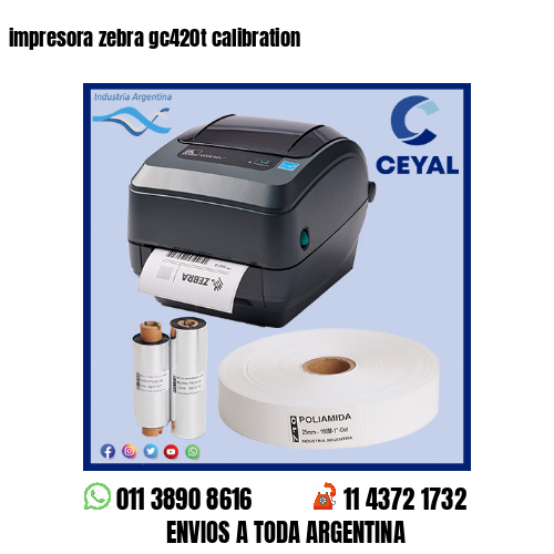 impresora zebra gc420t calibration