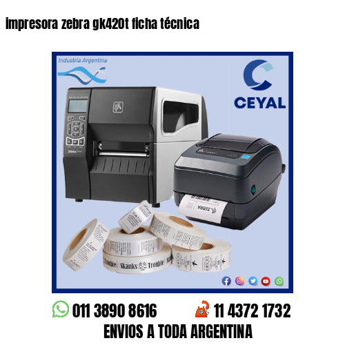 impresora zebra gk420t ficha técnica