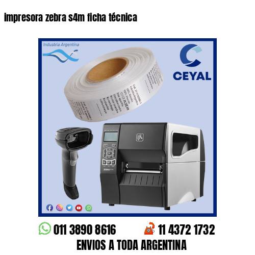 impresora zebra s4m ficha técnica