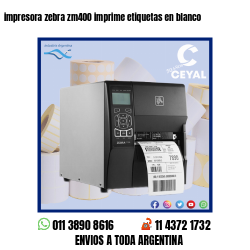 impresora zebra zm400 imprime etiquetas en blanco