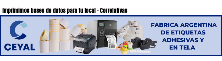 Imprimimos bases de datos para tu local - Correlativas