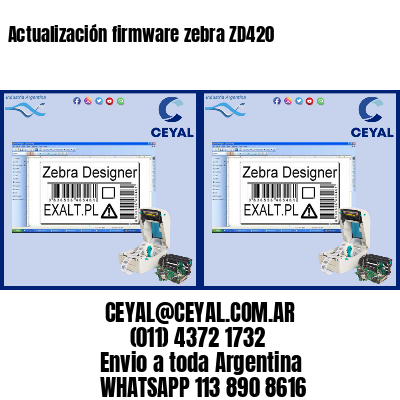 Actualización firmware zebra ZD420