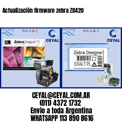 Actualización firmware zebra ZD420