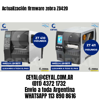 Actualización firmware zebra ZD420