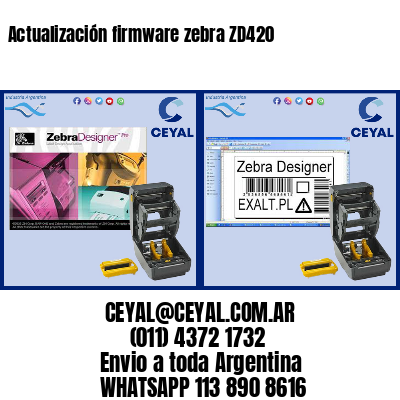 Actualización firmware zebra ZD420