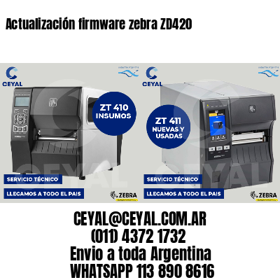 Actualización firmware zebra ZD420