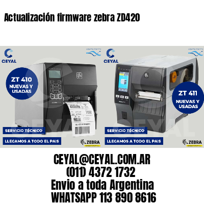 Actualización firmware zebra ZD420