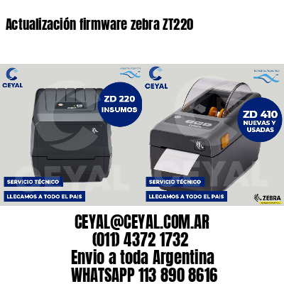 Actualización firmware zebra ZT220