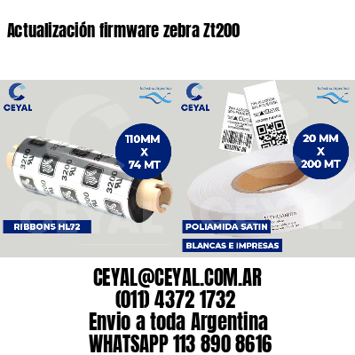 Actualización firmware zebra Zt200