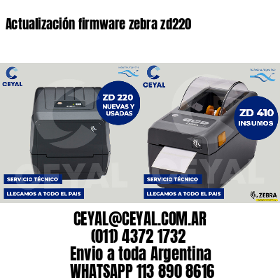 Actualización firmware zebra zd220