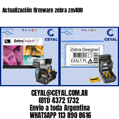 Actualización firmware zebra zm400