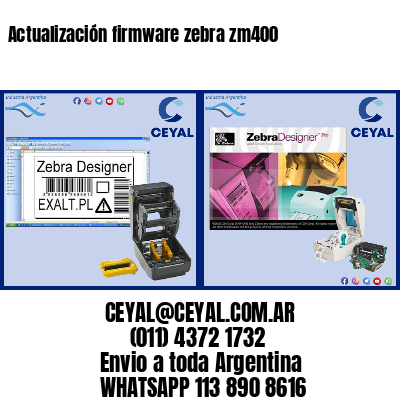 Actualización firmware zebra zm400