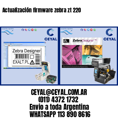 Actualización firmware zebra zt 220