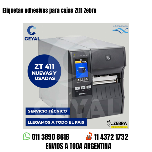 Etiquetas adhesivas para cajas Zt11 Zebra