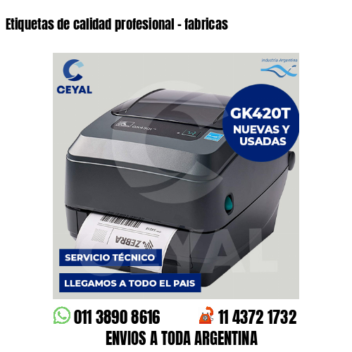 Etiquetas de calidad profesional – fabricas