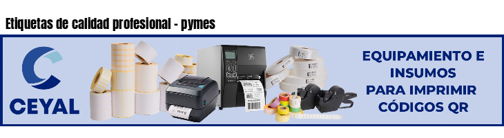 Etiquetas de calidad profesional - pymes