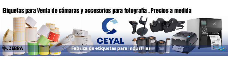 Etiquetas para Venta de cámaras y accesorios para fotografía . Precios a medida