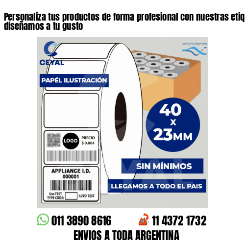 Personaliza tus productos de forma profesional con nuestras etiquetas – Las diseñamos a tu gusto
