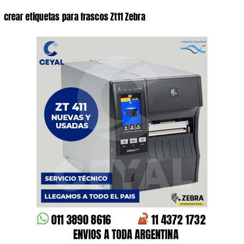 crear etiquetas para frascos Zt11 Zebra