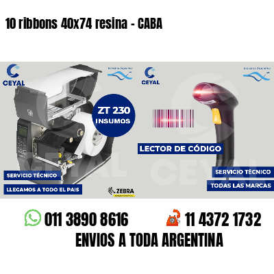10 ribbons 40x74 resina - CABA