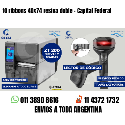 10 ribbons 40x74 resina doble - Capital Federal