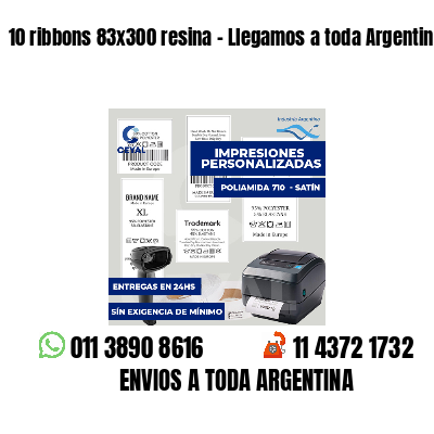 10 ribbons 83x300 resina - Llegamos a toda Argentina