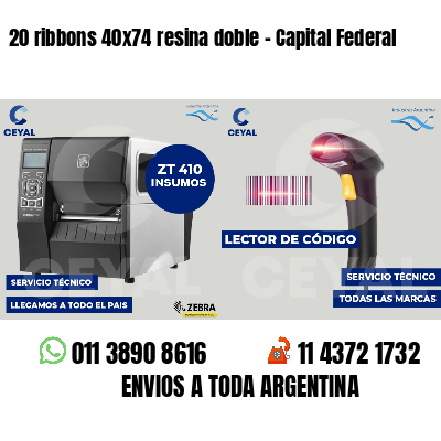 20 ribbons 40x74 resina doble - Capital Federal