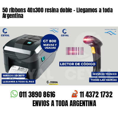 50 ribbons 40x300 resina doble - Llegamos a toda Argentina