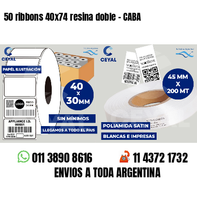 50 ribbons 40x74 resina doble - CABA