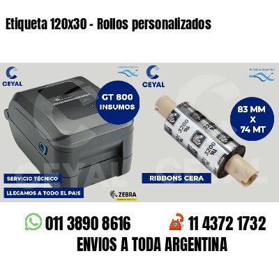 Etiqueta 120x30 - Rollos personalizados