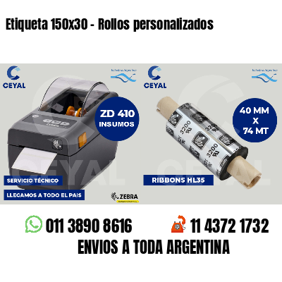 Etiqueta 150x30 - Rollos personalizados