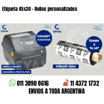 Etiqueta 45x30 - Rollos personalizados