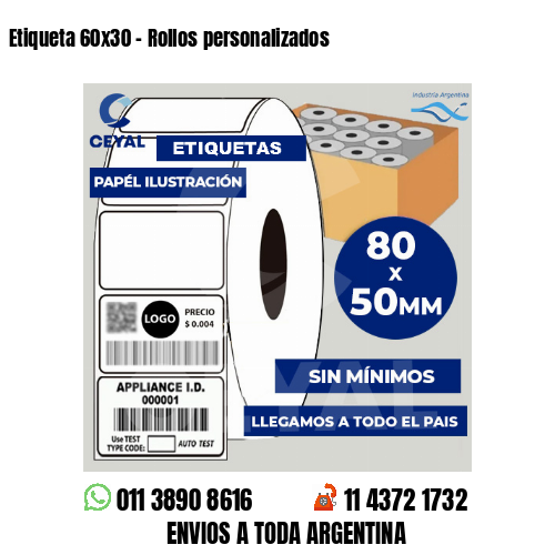 Etiqueta 60×30 – Rollos personalizados
