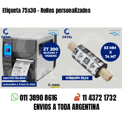 Etiqueta 75x30 - Rollos personalizados