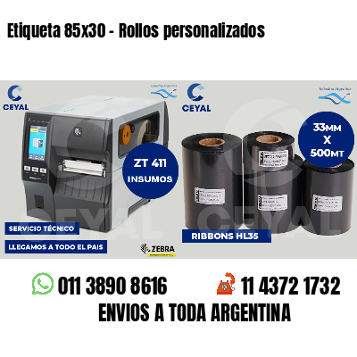 Etiqueta 85x30 - Rollos personalizados