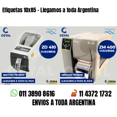 Etiquetas 10x85 - Llegamos a toda Argentina