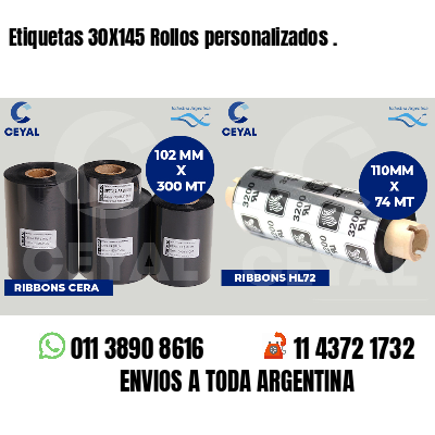 Etiquetas 30X145 Rollos personalizados .