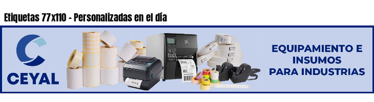 Etiquetas 77x110 - Personalizadas en el día