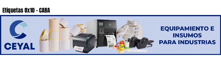 Etiquetas 8x10 - CABA