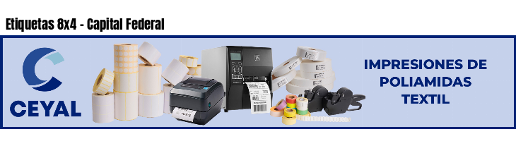 Etiquetas 8x4 - Capital Federal