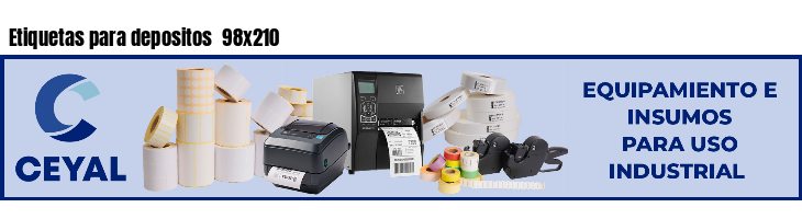 Etiquetas para depositos  98x210
