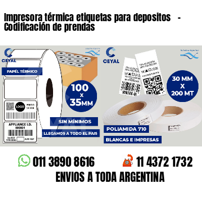 Impresora térmica etiquetas para depositos   - Codificación de prendas