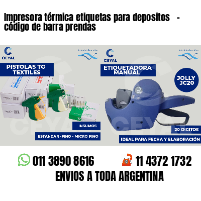 Impresora térmica etiquetas para depositos   - código de barra prendas