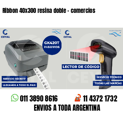 Ribbon 40x300 resina doble - comercios