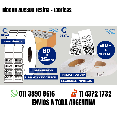 Ribbon 40x300 resina - fabricas