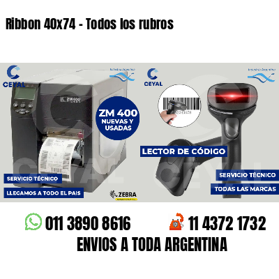 Ribbon 40x74 - Todos los rubros