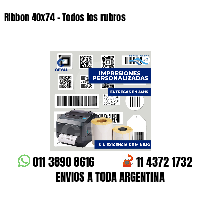 Ribbon 40x74 - Todos los rubros