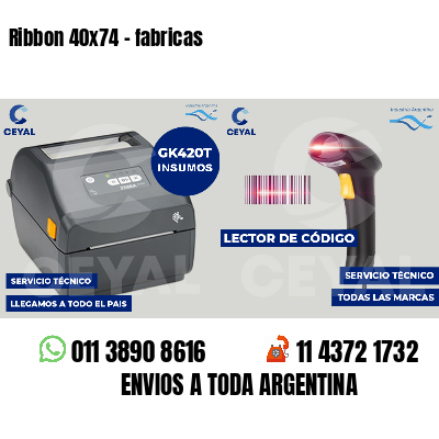 Ribbon 40x74 - fabricas
